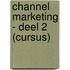 Channel Marketing - Deel 2 (cursus)
