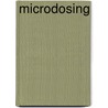 Microdosing by Maria Johanna