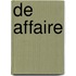 De affaire