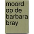 Moord op de Barbara Bray