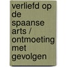 Verliefd op de Spaanse arts / Ontmoeting met gevolgen door Traci Douglass