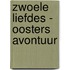 Zwoele Liefdes - Oosters avontuur