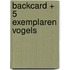 Backcard + 5 exemplaren Vogels