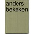 Anders bekeken