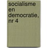 Socialisme en Democratie, nr 4 door Wiardi Beckman Stichting