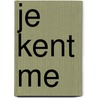 Je kent me door Hans Vogt