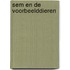 Sem en de voorbeelddieren