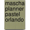 Mascha Planner Pastel Orlando door Mascha