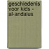 Geschiedenis voor Kids - al-Andalus