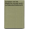 Synopsis van het Belgische sociaal recht - Socialezekerheidsrecht by Ria Janvier
