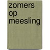 Zomers op Meesling door Jacco de Jong