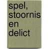 Spel, stoornis en delict door Onbekend