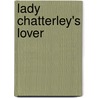 Lady Chatterley's Lover door D.H. Lawrence