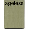 Ageless by Marianne Groenendal