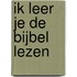 Ik leer je de Bijbel lezen