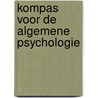 Kompas voor de algemene psychologie by Stijn Meuleman