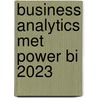 Business analytics met Power BI 2023 door Onbekend