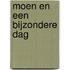 Moen en een bijzondere dag