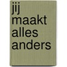 Jij maakt alles anders door Andrea Langenbacher