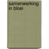 Samenwerking in bloei by Unknown