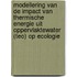 Modellering van de impact van Thermische Energie uit Oppervlaktewater (TEO) op ecologie