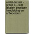 Vertel-de Taal - Groep 4 – Leer teksten begrijpen handleiding en antwoorden