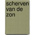 Scherven van de zon