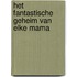 Het fantastische geheim van elke mama