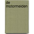De motormeiden