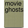 Movie Ghosts door Stephen Desberg