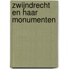 Zwijndrecht en haar Monumenten door H.C. Popijus