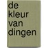 De kleur van dingen