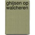 Ghijsen op Walcheren