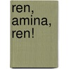 Ren, Amina, ren! door Annelie Drewsen