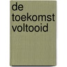 De toekomst voltooid door Publius Vergilius Maro