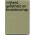 Vrijheid, gelijkheid en broederschap