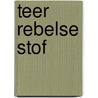 Teer rebelse stof door Heinrich Heine