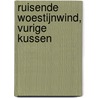 Ruisende woestijnwind, vurige kussen by Sandra Marton