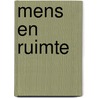 Mens en Ruimte door Onbekend
