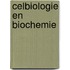 Celbiologie en biochemie