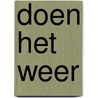 Doen het weer door Mestrik