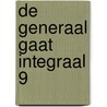 De Generaal gaat Integraal 9 door Peter De Smet