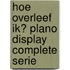 Hoe overleef ik? plano display complete serie