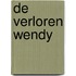 De verloren Wendy