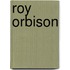 Roy Orbison