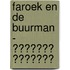 Faroek en de buurman - فَارُوق والجَار