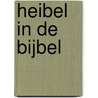 Heibel in de Bijbel door Reinier Sonneveld