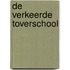DE VERKEERDE TOVERSCHOOL