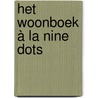 Het woonboek à la Nine Dots by Renate Van Bruchem