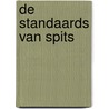 De Standaards van Spits by Frits Spits
